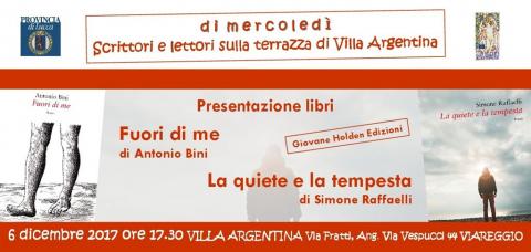 “Fuori di me” di Antonio Bini e “La quiete e la tempesta” di Simone Raffaelli