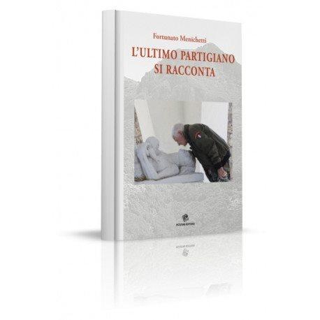 Immagine della copertina del libro: L'ultimo partigiano si racconta